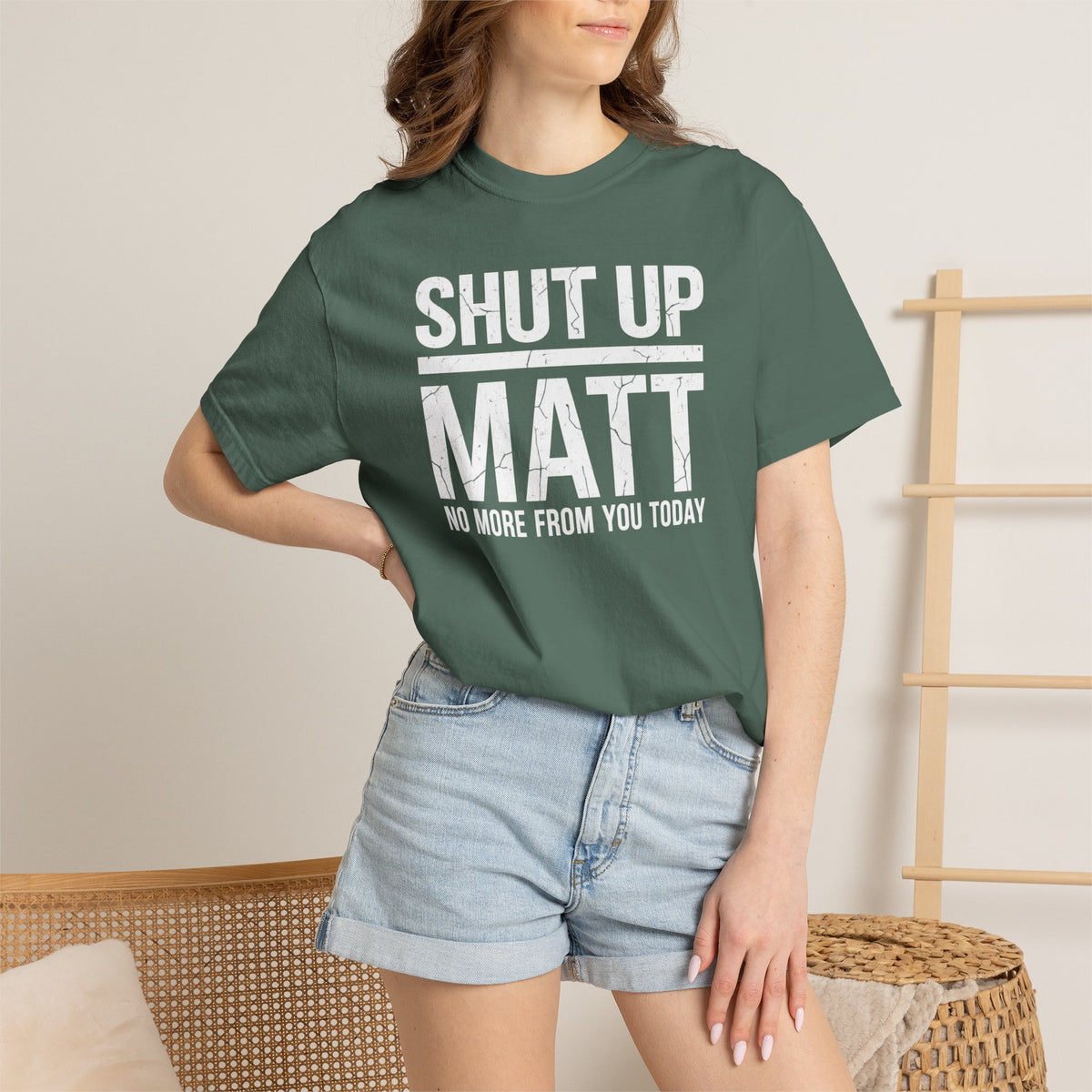 Shut Up Matt Funny Graphic T-Shirt