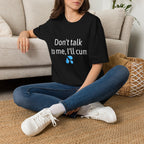Don't Talk To Me I'll Cum T-Shirt — Funny Sexy Graphic Tee
