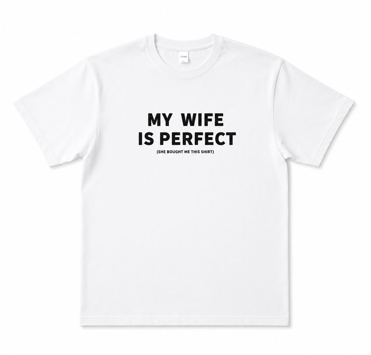 MY WIFE IS PERFECT